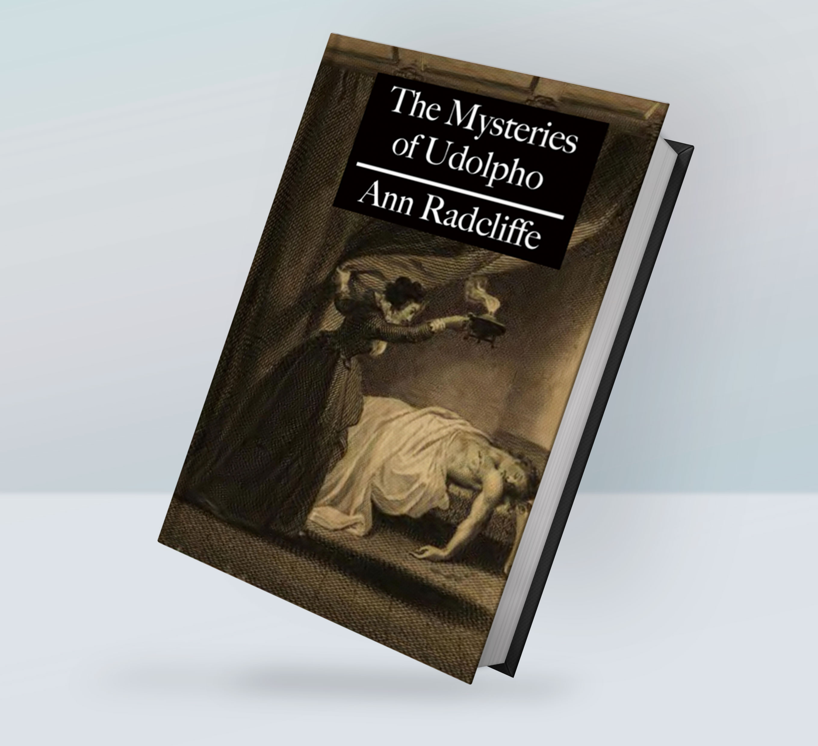 The Mysteries of Udolpho by Ann Ward Radcliffe